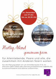 Heilig Abend gemeinsam feiern, am 24.12. ab 17 Uhr in der Erlöserkirche Landshut