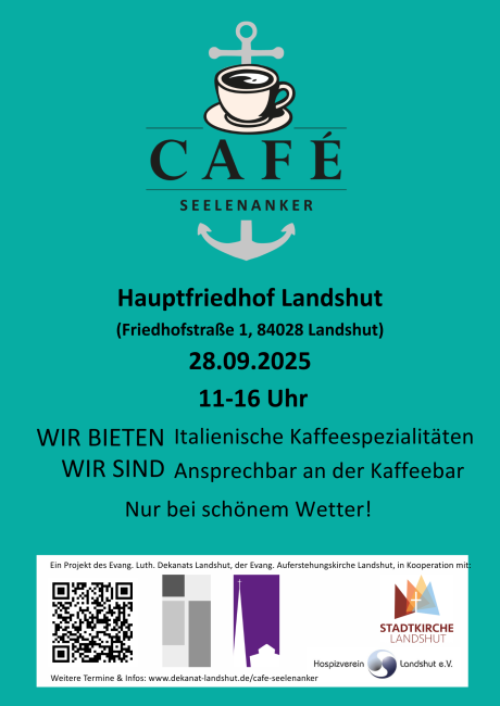 Cafe Seelenanker am 28.9. von 11-16 Uhr auf dem Hauptfriedhof Landshut